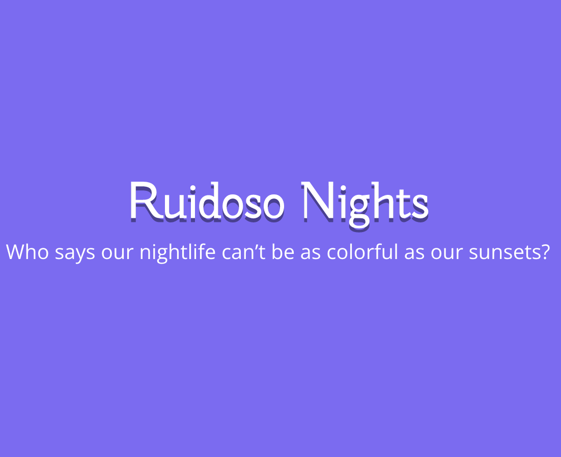 Ruidoso Nights